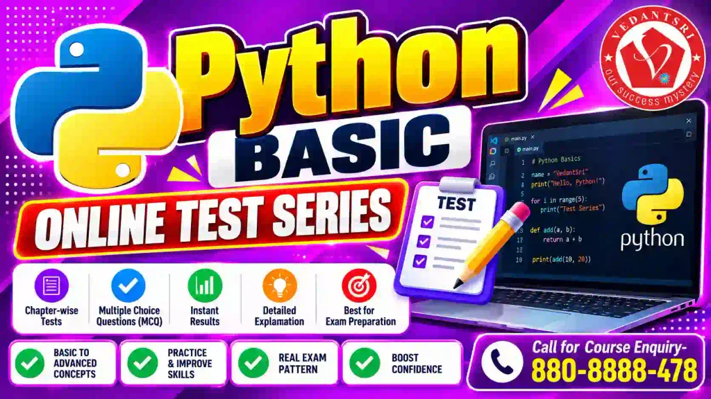 Python Basic Online Test Series Pradip VedantSri