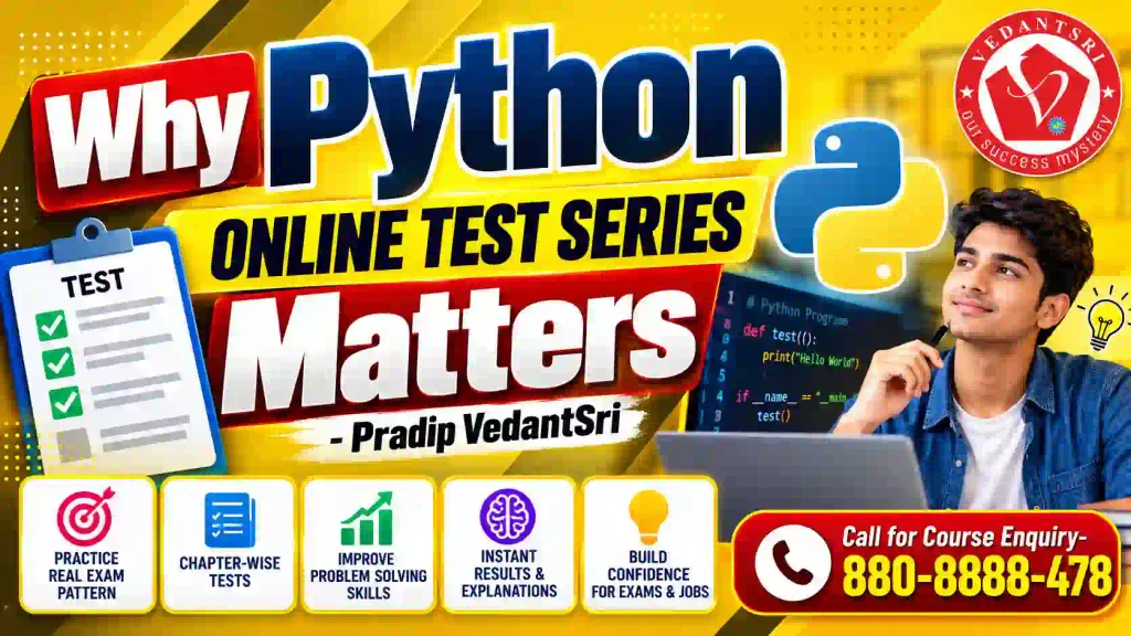 Python Online Test Series Final – The Smartest Way to Test Your Coding Skills 4 Python Online Test Series Final – The Smartest Way to Test Your Coding Skills at Pradip VedantSri Institute