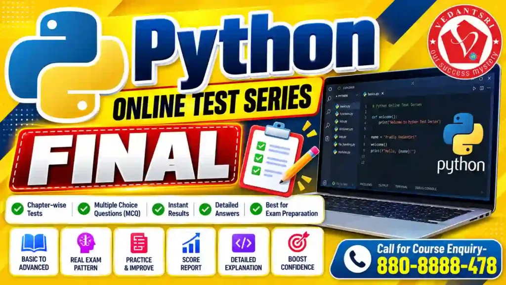 Python Online Test Series Final – The Smartest Way to Test Your Coding Skills 2 Python Online Test Series Final – The Smartest Way to Test Your Coding Skills at VedantSri
